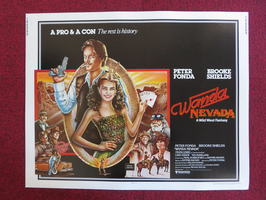 WANDA NEVADA US HALF SHEET (22"x 28") POSTER PETER FONDA BROOKE SHIELDS 1979