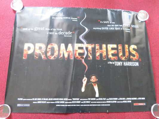 PROMETHEUS UK QUAD (30"x 40") ROLLED POSTER MICHAEL FEAST WALTER SPARROW 1998