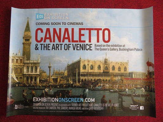 EXHIBITION ON SCREEN: CANALETTO & THE ART OF.. UK QUAD (30"x 40") ROLLED POSTER