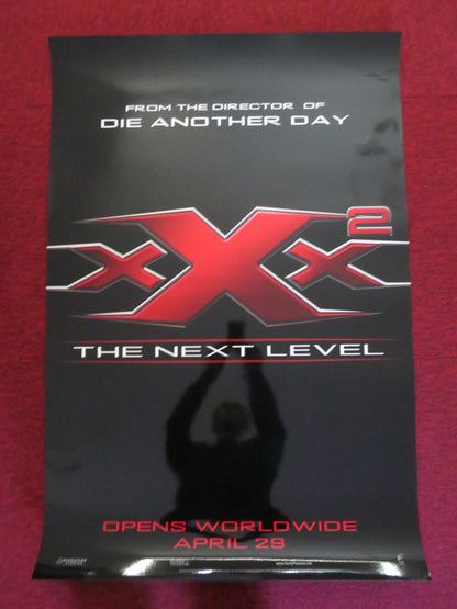 XXX 2 /  THE NEXT LEVEL- A US ONE SHEET ROLLED POSTER ICE CUBE WILLEM DAFOE 2007