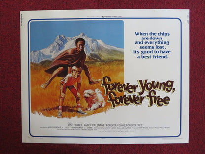 FOREVER YOUNG, FOREVER FREE US HALF SHEET (22"x 28") POSTER JOSE FERRER 1976