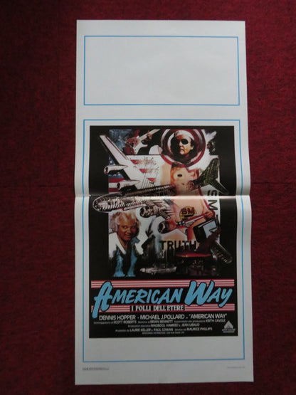 THE AMERICAN WAY ITALIAN LOCANDINA POSTER DENNIS HOPPER MICHAEL J. POLLARD 1988