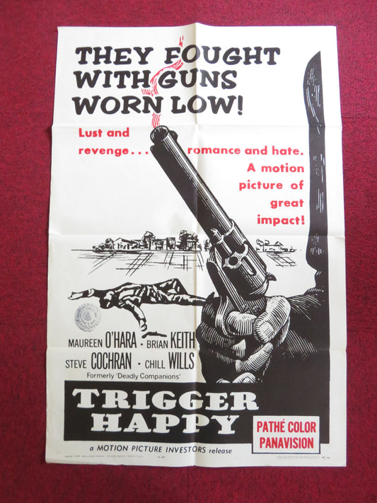 TRIGGER HAPPY / THE DEADLY COMPANIONS FOLDED US ONE SHEET POSTER 1963