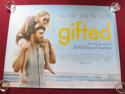 GIFTED UK QUAD ROLLED POSTER CHRIS EVANS MCKENNA GRACE 2017