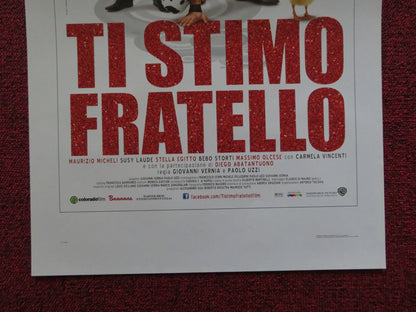 TI STIMO FRATELLO ITALIAN LOCANDINA POSTER GIOVANNI VERNIA JONNY GROOVE 2012