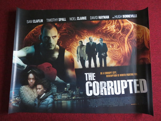 THE CORRUPTED UK QUAD (30"x 40") ROLLED POSTER SAM CLAFIN TIMOTHY SPALL 2019