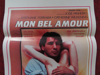 MON BEL AMOUR, MA DECHIRURE ITALIAN LOCANDINA POSTER STEPHANE FERRARA 1987