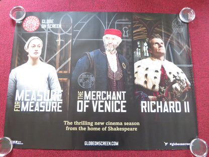 SHAKESPEARE GLOBE ON SCREEN: MEASURE FOR.. UK QUAD (30"x 40") ROLLED POSTER 2016