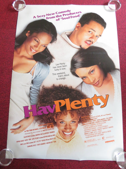 HAV PLENTY US ONE SHEET ROLLED POSTER CHENOA MAXWELL HILL HARPER 1998