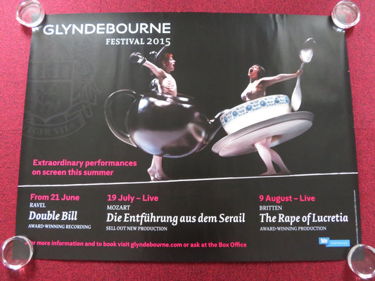 GLYNDEBOURNE FESTIVAL 2015 UK QUAD (30"x 40") ROLLED POSTER