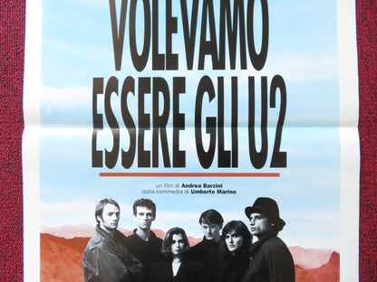 VOLEVAMO ESSERE GLI U2 ITALIAN LOCANDINA POSTER ENRICO LO VERSO MARCO GALLI 1992