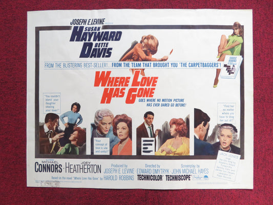 WHERE LOVE HAS GONE US HALF SHEET (22"x 28") POSTER S. HAYWARD BETTE DAVIS 1964