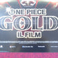 ONE PIECE FILM: GOLD ITALIAN LOCANDINA POSTER MAYUMI TANAKA NAKAI 2016