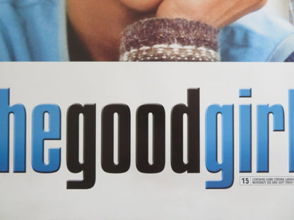 THE GOOD GIRL UK QUAD (30"x 40") ROLLED POSTER JENNIFER ANISTON 2002