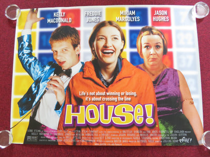 HOUSE! UK QUAD (30"x40") ROLLED POSTER KELLY MACDONALD FREDDIE JONES 2000