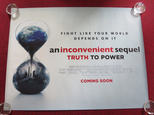 AN INCONVENIENT SEQUEL: TRUTH TO POWER UK QUAD ROLLED POSTER AL GORE 2017