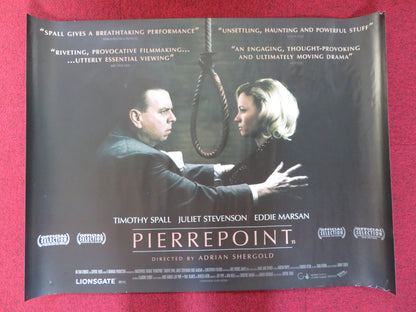 PIERREPOINT: THE LAST HANGMAN QUAD (30"x 40") ROLLED POSTER TIMOTHY SPALL 2005