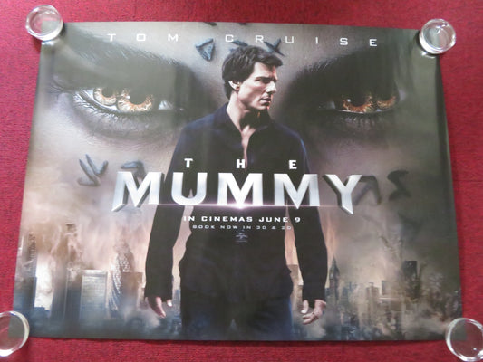 THE MUMMY UK QUAD ROLLED POSTER TOM CRUISE RUSSELL CROWE 2017