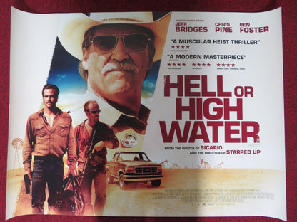 HELL OR HIGH WATER UK QUAD (30"x 40") ROLLED POSTER JEFF BRIDGES CHRIS PINE 2016