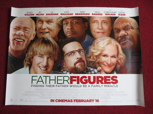 FATHER FIGURES UK QUAD (30"x 40") ROLLED POSTER ROBERT MELLO ED HELMS 2017