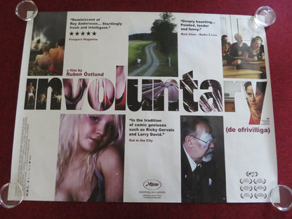 INVOLUNTARY UK QUAD ROLLED POSTER VILLMAR BJORKMAN LOLA EWERLUND 2008