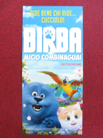 BIRBA MICIO COMBINAGUAI ITALIAN LOCANDINA POSTER DERMOT MULRONEY 2018