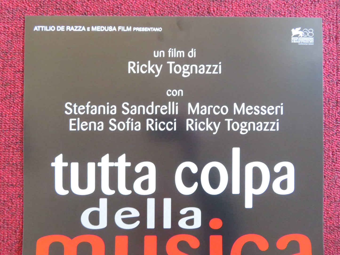 TUTTA COLPA DELLA MUSICA ITALIAN LOCANDINA POSTER STEFANIA SANDRELLI 2011