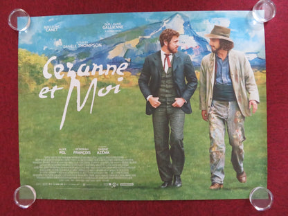 CEZANNE ET MOI UK QUAD ROLLED POSTER GUILLAUME CANET GUILLAUME GALLIENNE 2016