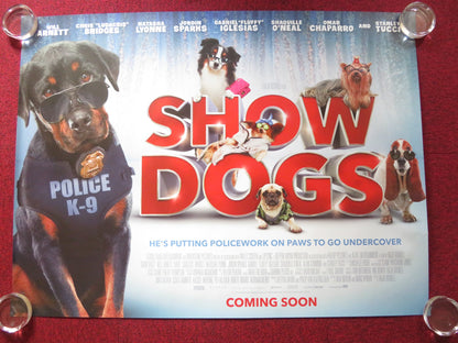 SHOW DOGS UK QUAD (30"x 40") ROLLED POSTER WILL ARNETT LUDACRIS 2018