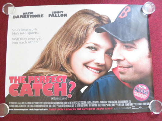 THE PERFECT CATCH? UK QUAD (30"x 40") ROLLED POSTER DREW BARRYMORE 2005