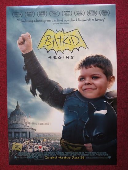 BATKID BEGINS: THE WISH HEARD AROUND THE WORLD US ONE SHEET ROLLED POSTER 2015