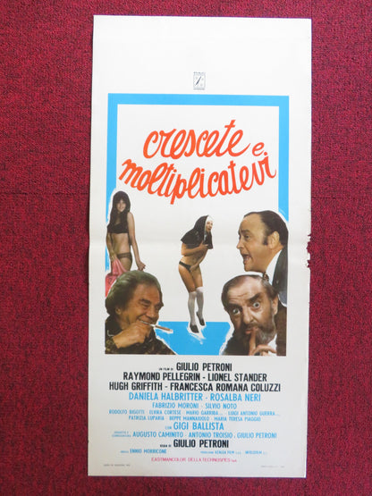 CRESCETE E MOLTIPLICATERI ITALIAN LOCANDINA POSTER RAYMOND PELLEGRIN 1973