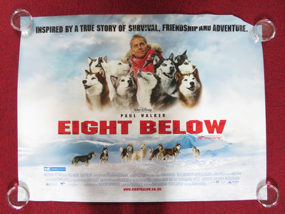 EIGHT BELOW UK QUAD ROLLED POSTER DISNEY PAUL WALKER 2006