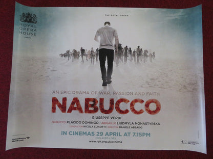 NABUCCO UK QUAD (30"x 40") ROLLED POSTER  ROYAL OPERA PLACIDO DOMINGO 2012