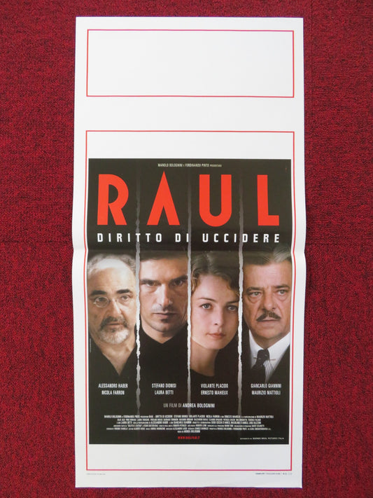 RAUL - DIRITTO DI UCCIDERE ITALIAN LOCANDINA POSTER STEFANO DIONISI 2005