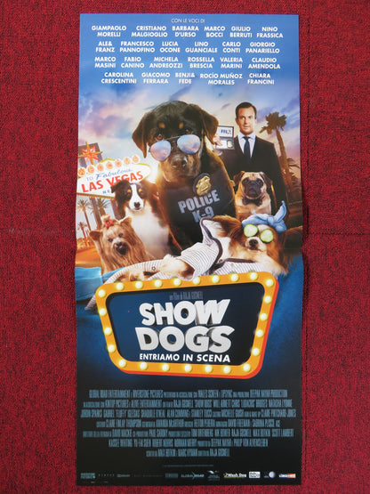 SHOW DOGS - ENTRIAMO IN SCENA ITALIAN LOCANDINA POSTER WILL ARNETT LUDACRIS 2018