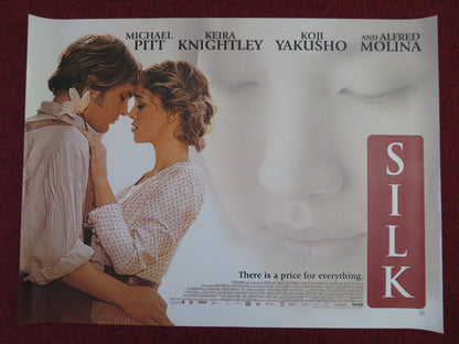 SILK UK QUAD (30"x 40") ROLLED POSTER MICHAEL PITT KEIRA KNIGHTLEY 2007