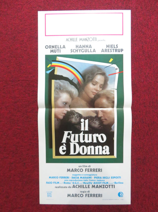 THE FUTURE IS WOMAN ITALIAN LOCANDINA POSTER ORNELLA MUTI HANNA SCHYGULLA 1984