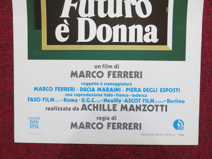 THE FUTURE IS WOMAN ITALIAN LOCANDINA POSTER ORNELLA MUTI HANNA SCHYGULLA 1984