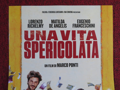 UNA VITA SPERICOLATA ITALIAN LOCANDINA POSTER LORENZO RICHELMY 2018