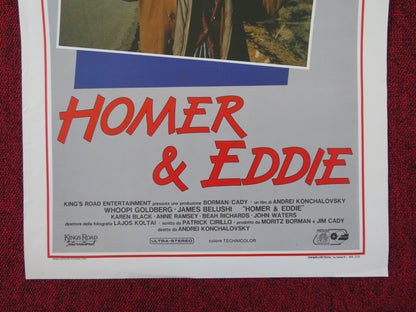 HOMER AND EDDIE ITALIAN LOCANDINA POSTER WHOOPI GOLDBERG JAMES BELUSHI 1989