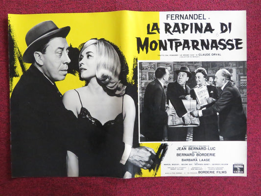 LA RAPINA DI MONTPARNASSE - A ITALIAN FOTOBUSTA POSTER FERNANDEL B. LAAGE 1964