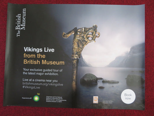 VIKINGS LIVE FROM THE BRITISH MUSUEM UK QUAD (30"x 40") ROLLED POSTER 2014