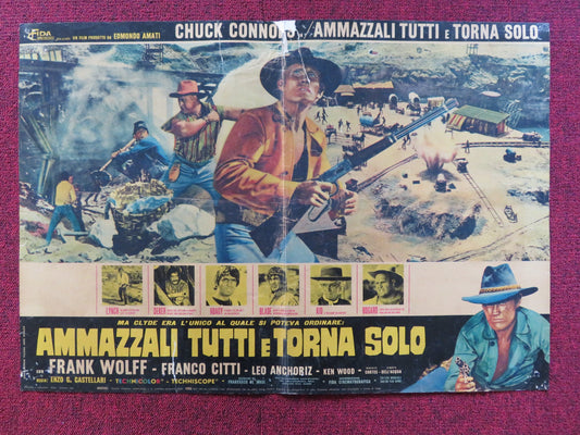 KILL THEM ALL AND COME BACK ALONE - A ITALIAN FOTOBUSTA POSTER C. CONNORS 1968