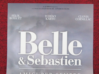 BELLE & SEBASTIEN - b ITALIAN LOCANDINA POSTER FELIX BOSSUET TCHEKY KARYO 2013