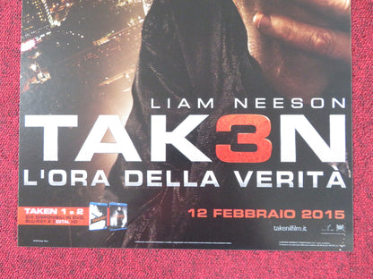 TAKEN 3 ITALIAN LOCANDINA POSTER LIAM NEESON FOREST WHITAKER 2014