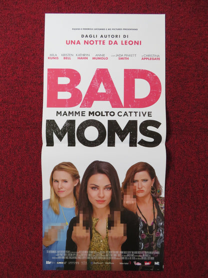 BAD MOMS ITALIAN LOCANDINA POSTER MILA KUNIS KRISTEN BELL 2016