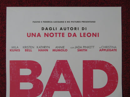 BAD MOMS ITALIAN LOCANDINA POSTER MILA KUNIS KRISTEN BELL 2016