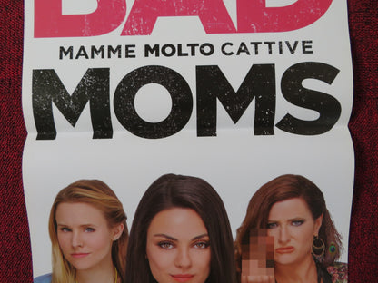 BAD MOMS ITALIAN LOCANDINA POSTER MILA KUNIS KRISTEN BELL 2016