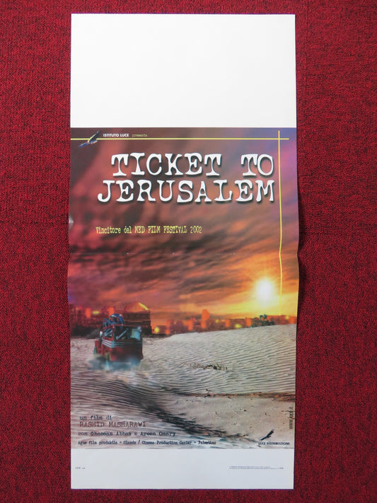 TICKET TO JERUSALEM ITALIAN LOCANDINA POSTER GASSAN ABBAS AREEN OMARI 2002